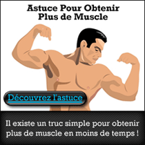 Super Musculation : Plus de muscles et moins de graisse !